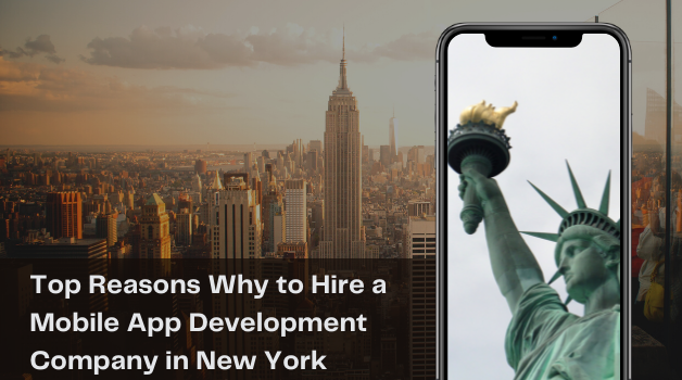 Top Reasons Why to Hire a Mobile App Development Company in New York