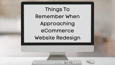 Things To Remember When Approaching eCommerce Website Redesign