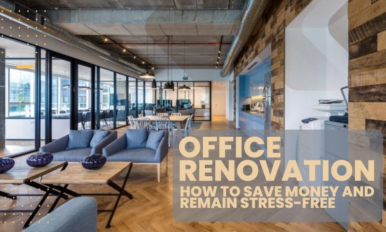 Tips for Office Renovation