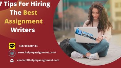 7 Tips For Hiring The Best Assignment Writers