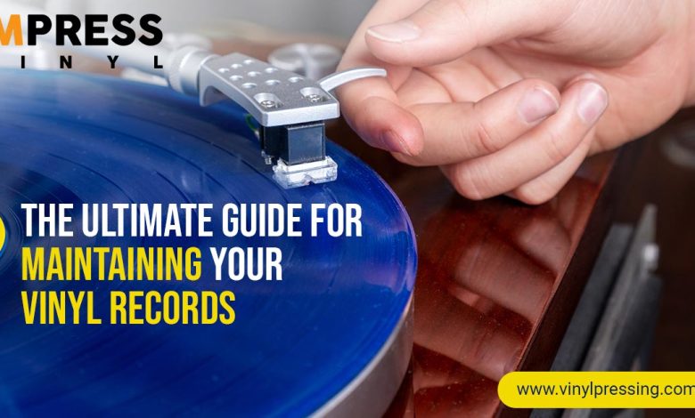 The Ultimate Guide for Maintaining your Vinyl Records
